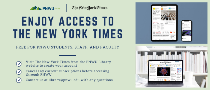 Access the PNWU subscription to the New York Times.